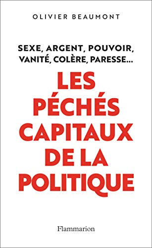 Les Péchés Capitaux de la politique
