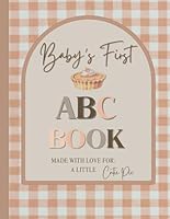 Baby's First ABC Book: Little Cutie Pie Coloring Page Guestbook Ideal Baby Shower Activity B0DFBSJC4T Book Cover