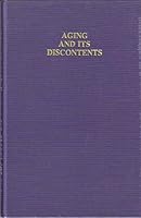 Aging and Its Discontents: Freud and Other Fictions (Theories of Contemporary Culture) 0253206200 Book Cover