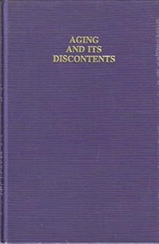 Hardcover Aging and Its Discontents: Freud and Other Fictions (Theories of Contemporary Culture) Book