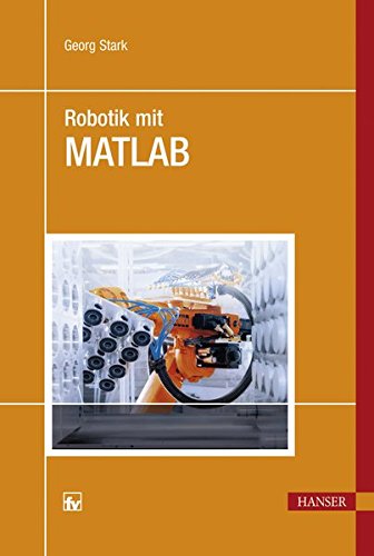 Robotik mit MATLAB Robotik mit MATLAB
