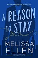 A Reason to Stay 1520903316 Book Cover