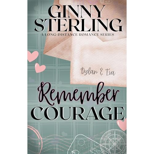 Remember Courage Audiolibro Por Ginny Sterling arte de portada