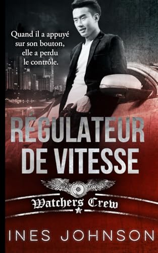  Régulateur de Vitesse: Une romance érotique BDSM