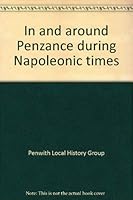 In and around Penzance during Napoleonic times 0953435628 Book Cover