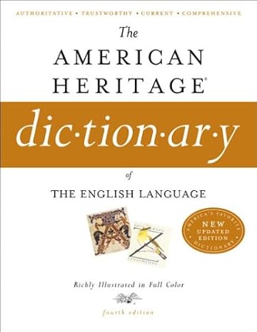 The American Heritage Dictionary of the English Language, Fourth Edition