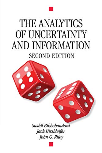 The Analytics of Uncertainty and Information (Cambridge Surveys of Economic Literature)