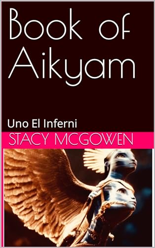 Book of Aikyam: Uno El Inferni (English Edition)