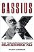 Cassius X: The Transformation of Muhammad Ali