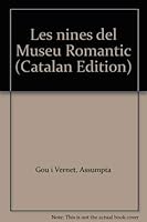 Les nines del Museu Roma`ntic (Catalan Edition) 8450527872 Book Cover