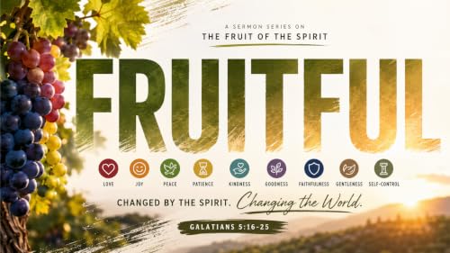 Fruitful|A New Sermon Series