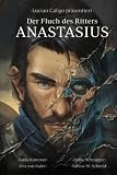 Der Fluch des Ritters Anastasius (German Edition)
