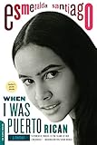 When I Was Puerto Rican: A Memoir (A Merloyd Lawrence Book)