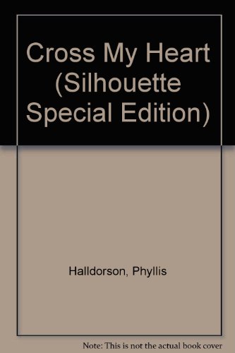 Cross My Heart (Silhouette Special Edition) 0373094302 Book Cover