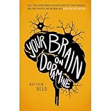 Your Brain on Dopamine: Heal Your Overstimulated Brain, Master Your Cravings, and Find Purpose and Meaning in a World of Distraction