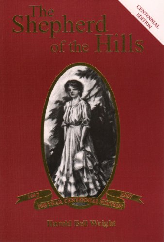 The Shepherd of the Hills, Centennial Edition 1424331862 Book Cover