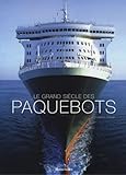 Le grand siècle des paquebots