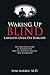 Waking Up Blind: Lawsuits over Eye Surgery