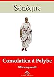 Consolation à Polybe – suivi d'annexes: Nouvelle édition 2019