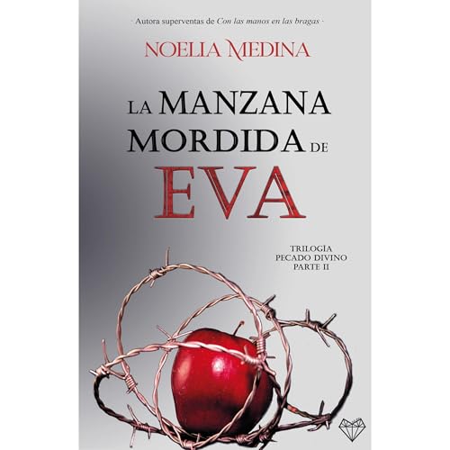 La manzana mordida de Eva Audiolibro Por Noelia Medina arte de portada