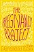 The Pregnancy Project: A Memoir