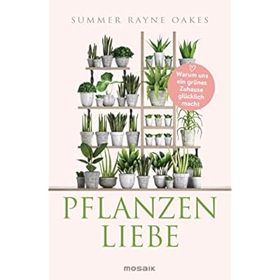 Pflanzenliebe: Warum uns ein gr&uuml;nes Zuhause gl&uuml;cklich macht