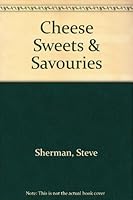 Cheese, Sweets 0828904987 Book Cover