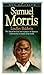 Samuel Morris: The African Boy God Sent to Prepare an American University for Its Mission to the World (Men of Faith)