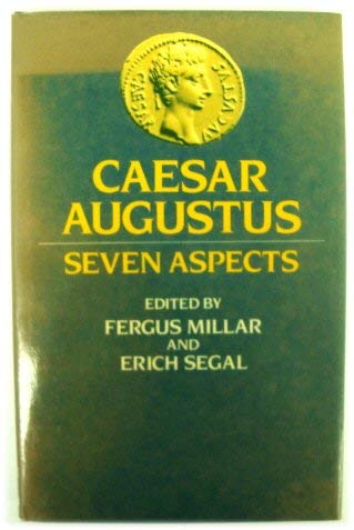 Caesar Augustus: Seven aspects 0198148518 Book Cover