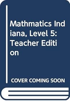 Spiral-bound Houghton Mifflin Mathmatics Indiana: Teacher's Edition Level 5 Volume 2 2005 Book