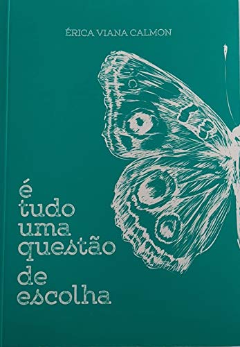 É TUDO UMA QUESTÃO DE ESCOLHAS