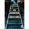 Die Schatten über uns Taschenbuch – 8. November 2022