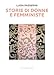 Storie Di Donne E Femministe - 3