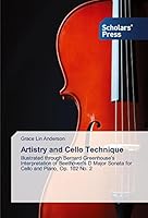 Artistry and Cello Technique 3639706471 Book Cover