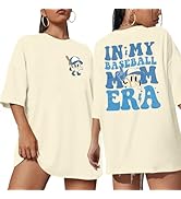 Baseball Mom Oversized Shirt Women: in My Baseball Mom Era Shirt Baseball Mama Short Sleeve Tops
