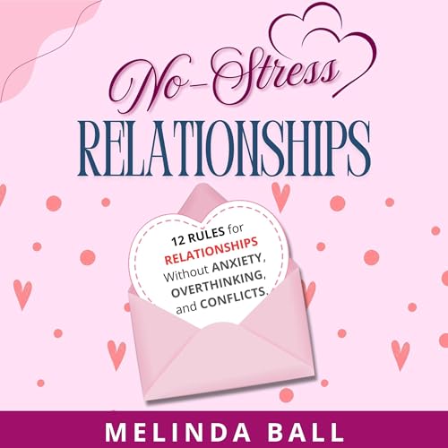 No-Stress Relationships (2 in 1) (Authored by Melinda Ball)