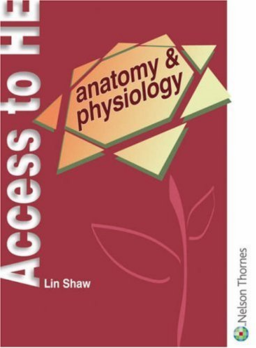 Anatomy and Physiology - Access to HE (Access to Higher Education) by Bill Myers (2005-01-18)