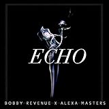  Echo (feat. Alexa Masters)