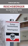 Reichsbürger: Die unterschätzte Gefahr