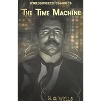 The Time Machine and Other Works