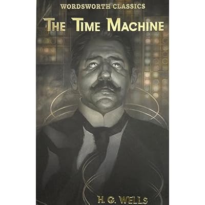 The Time Machine and Other Works