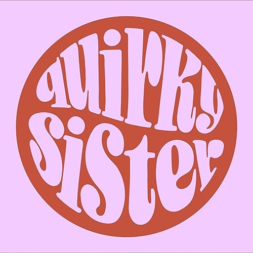 Couverture de Quirky Sister Podcast