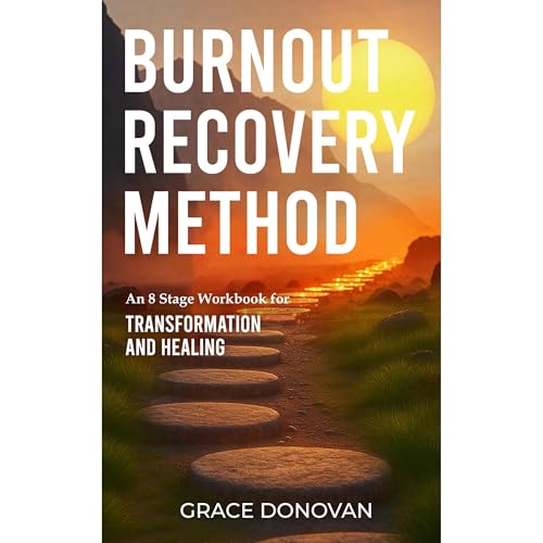 BURNOUT RECOVERY METHOD Audiolibro Por Grace Donovan arte de portada