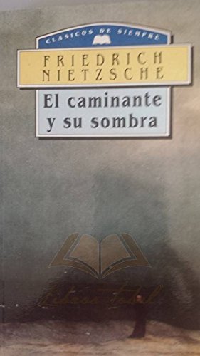 El caminante y su sombra [Spanish] 8449500532 Book Cover