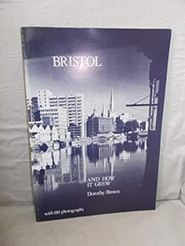Paperback Bristol and how it grew Book