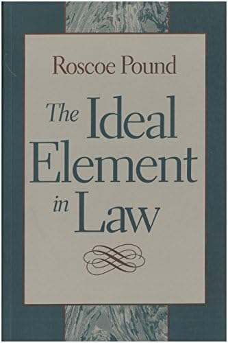 The Ideal Element in Law Illustrated Edition