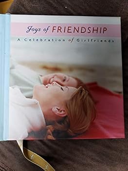 Hardcover Joys of Friendship: a Celebration of Girfriends Book