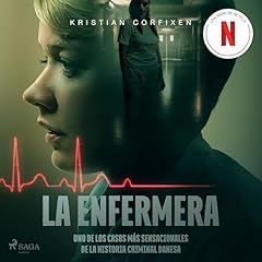 Diseño de la portada del título La enfermera - uno de los casos m&aacute;s sensacionales de la historia criminal danesa