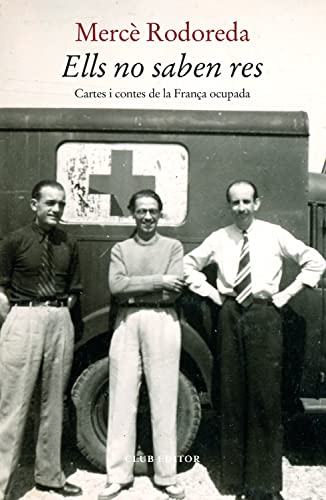 Ells no saben res (Catalan Edition)
