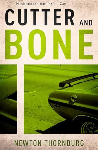 Cutter and Bone by Newton Thornburg